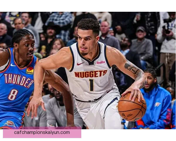 坎塞洛防守能力持续提升，近期表现稳健引人关注